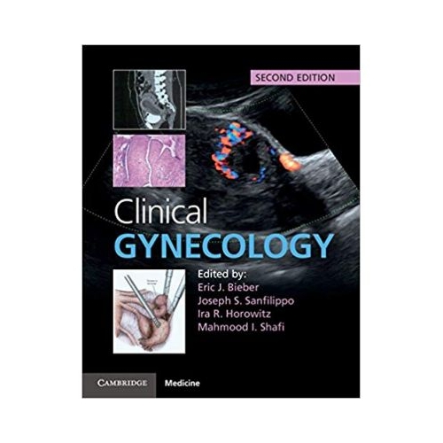Clinical Gynecology - Eric J. Bieber, Joseph S. Sanfilippo, Ira R. Horowitz, Mahmood I. Shafi
