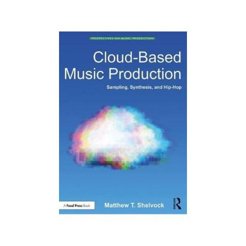 Cloud-Based Music Production - Matthew Shelvock