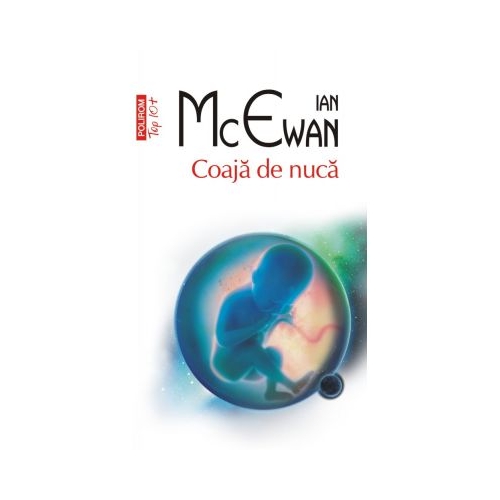 Coaja de nuca, editie de buzunar - Ian McEwan