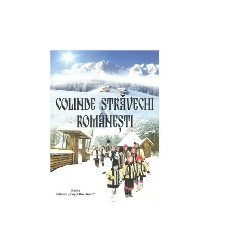 Colinde stravechi romanesti