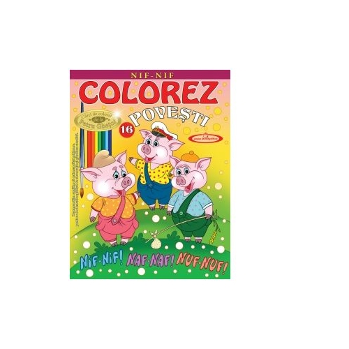 Colorez 16 povesti - Petru Ghetoi, editura Casa Povestilor