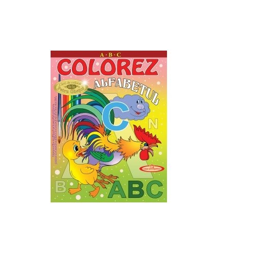Colorez Alfabetul - Petru Ghetoi, editura Casa Povestilor