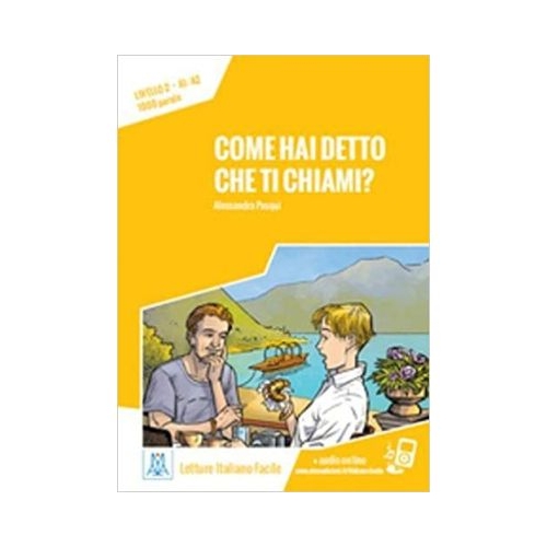 Come hai detto che ti chiami? (libro + audio online)/Cum ai spus ca te cheama? (carte + audio online) - Saro Marretta
