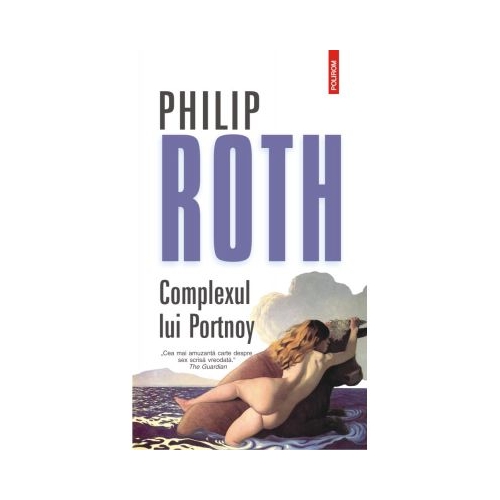 Complexul lui Portnoy - Philip Roth