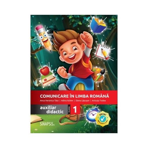 Comunicare in limba romana. Auxiliar didactic pentru clasa a I-a - Anca Veronica Taut, Anicuta Todea, Adina Achim, Elena Lapusan