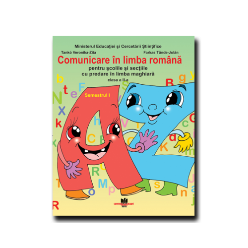 Comunicare in limba romana pentru scolile si sectiile cu predare in limba maghiara, clasa 2, volumele 1 + 2 - Tanko Veronika-Zita, Farkas Tunde-Jolan