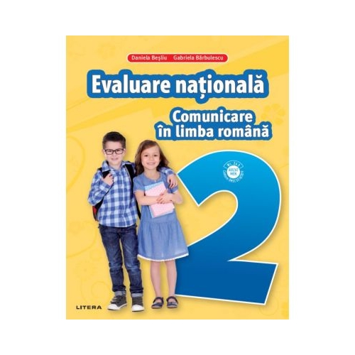 Comunicare in limba romana. Teste pentru evaluarea nationala. Clasa a 2-a - Gabriela Barbulescu, Daniela Besliu