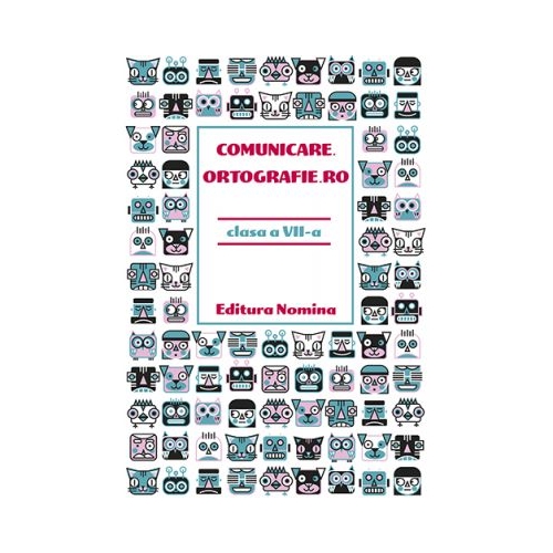 Comunicare. Ortografie. RO clasa a VII-a - Horia Corches, Andreea Goldis