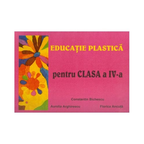 Educatie plastica pentru clasa a IV-a -
