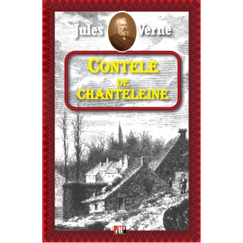 Contele de Chanteleine - Jules Verne