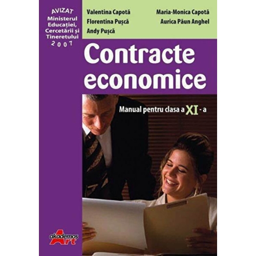 Contracte economice, manual pentru clasa a XI-a - Valentina Capota - editura Akademos Art