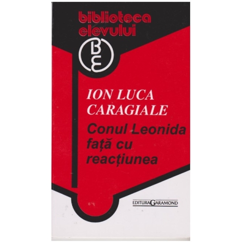 Conul Leonida fata cu reactiunea - Ion Luca Caragiale