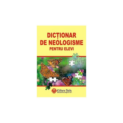 Dictionar de neologisme pentru elevi