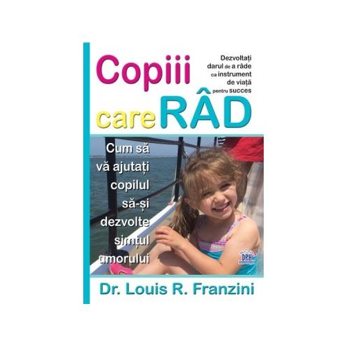 Copiii care rad - Louis R. Franzini, editura Didactica Publishing House