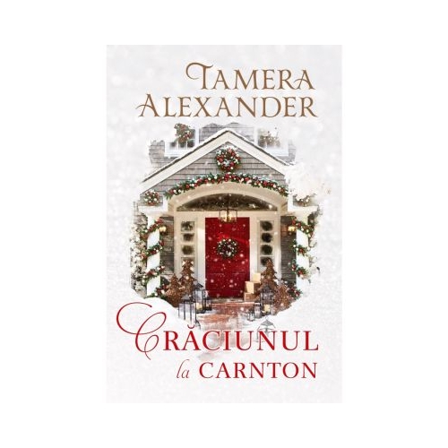 Craciunul la Carnton - Tamera Alexander