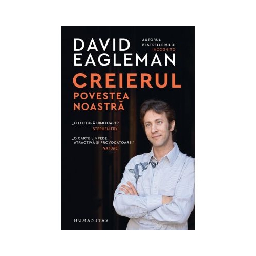 Creierul. Povestea noastra - David Eagleman