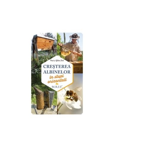 Cresterea albinelor in stupi orizontali - Gilles Fert, Paul Fert