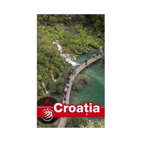 Ghid turistic Croatia - Dana Ciolca, Florin Andreescu