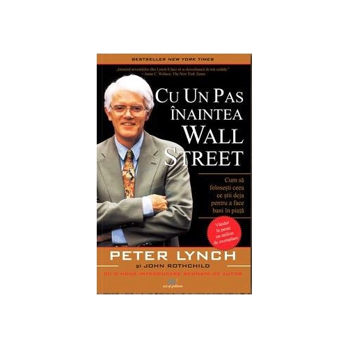 Cu un pas inaintea Wall Street - Peter Lynch