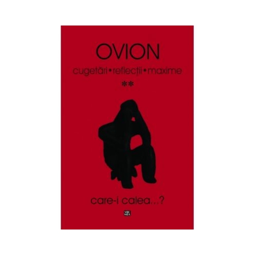 Cugetari, Reflectii, Maxime - volumul II - Ovidiu Ionita