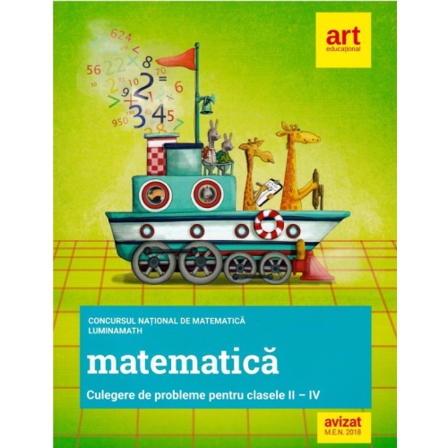 Culegere matematica pentru clasele 2-4. Concursul national de matematica LuminaMath