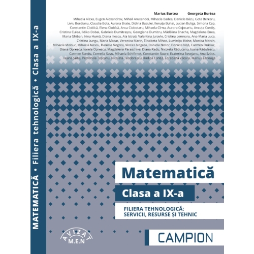 Matematica. Filiera tehnologica clasa a 9-a - Marius Burtea Matematica Clasa 9 Campion grupdzc