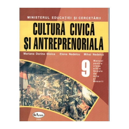 Cultura civica si antreprenoriala. Manual clasa a IX-a - Elena Nedelcu