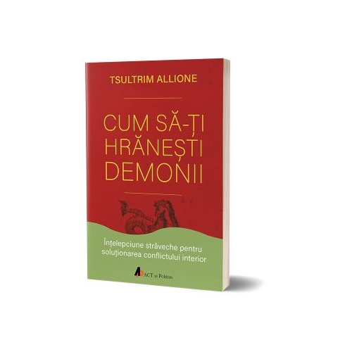 Cum sa-ti hranesti demonii - Tsultrim Allione