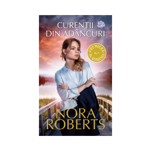 Curentii din adancuri - Nora Roberts