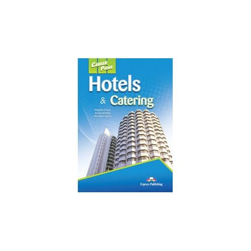 Curs limba engleza Career Paths Hotels &amp; Catering Manualul elevului - Virginia Evans