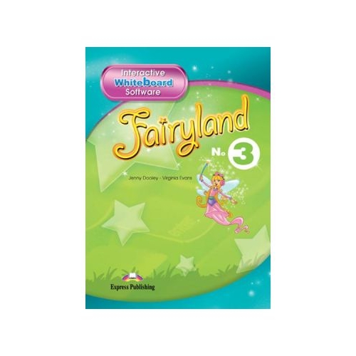 Curs limba engleza Fairyland 3 Soft pentru tabla interactiva - Jenny Dooley, Virginia Evans