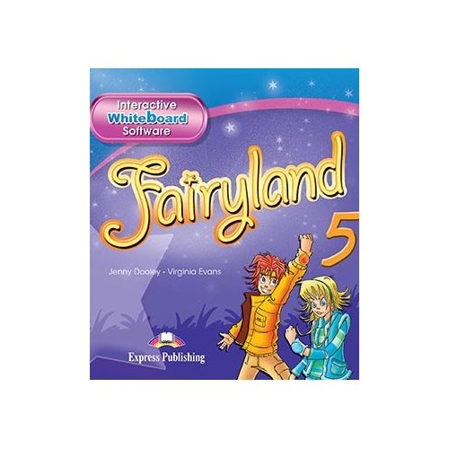Curs limba engleza Fairyland 5 Software pentru tabla magnetica interactiva - Jenny Dooley, Virginia Evans