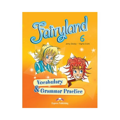 Curs limba engleza Fairyland 6 Caiet de gramatica si vocabular - Jenny Dooley, Virginia Evans