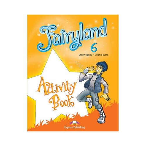 Curs limba engleza Fairyland 6 Caietul elevului - Jenny Dooley, Virginia Evans