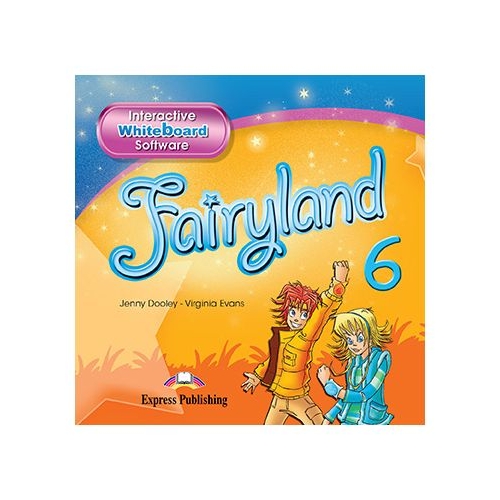 Curs limba engleza Fairyland 6 Soft pentru tabla interactiva - Jenny Dooley, Virginia Evans