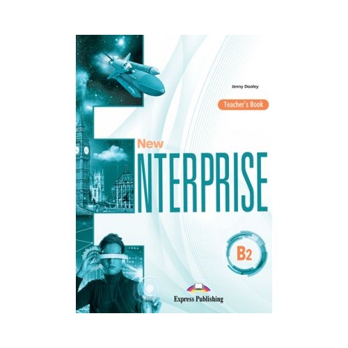 Curs limba engleza New Enterprise B2 Manualul Profesorului - Jenny Dooley