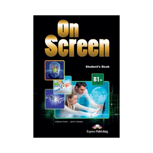 Curs limba engleza On Screen B1+ Manual - Virginia Evans, Jenny Dooley
