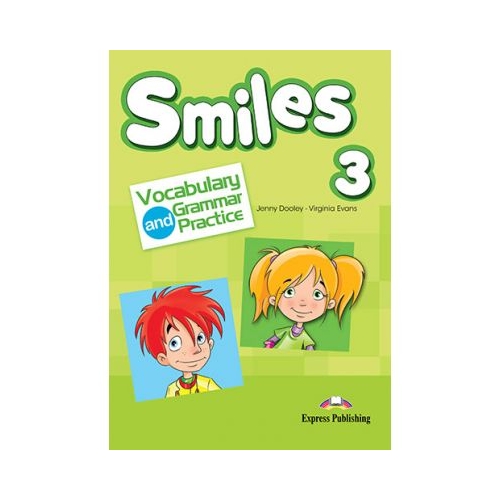 Curs limba engleza Smiles 3 Vocabular si Gramatica - Jenny Dooley, Virginia Evans