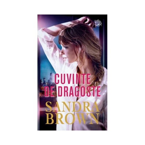 Cuvinte de dragoste - Sandra Brown