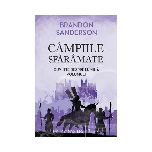 Cuvinte despre Lumina 1. Campiile Sfaramate - Brandon Sanderson