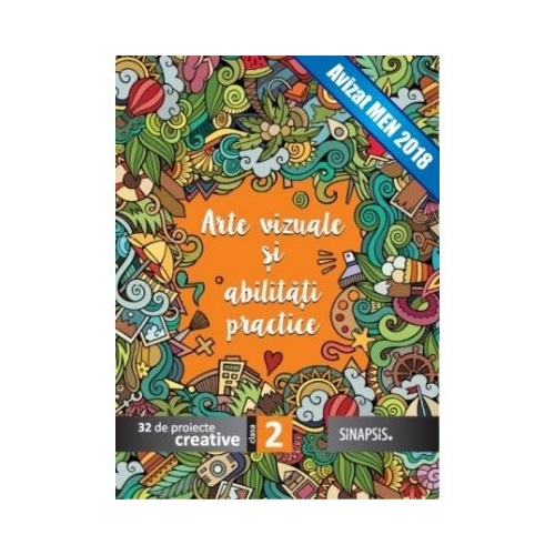 Arte vizuale si abilitati practice. Mapa clasa a II-a 32 de proiecte creative - Corina Taranu