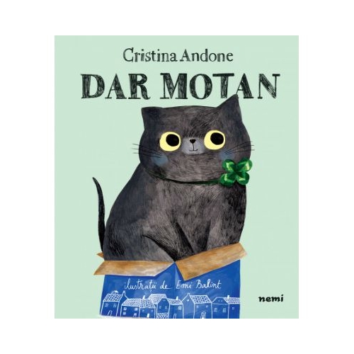 Dar motan - Cristina Andone, Emi Balint