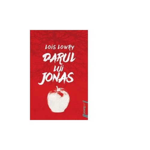Darul lui Jonas - Lois Lowry ed 2021