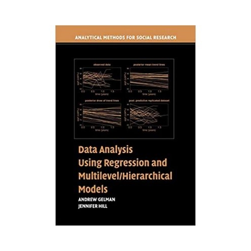 Data Analysis Using Regression and Multilevel/Hierarchical Models - Andrew Gelman, Jennifer Hill
