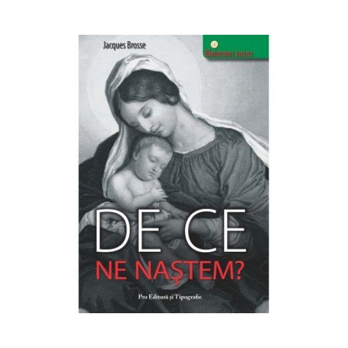De ce ne nastem? - Jacques Brosse