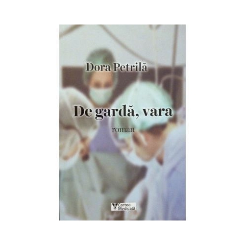 De garda, vara - Dora Petrila