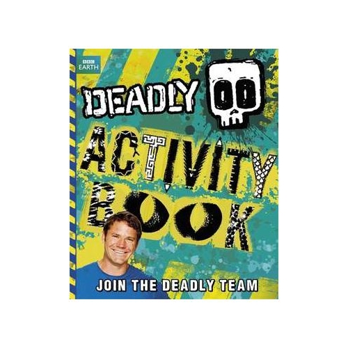 Deadly Activity Book - Steve Backshall