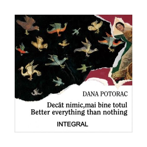 Decat nimic, mai bine totul - Dana Potorac