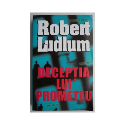 Deceptia lui Prometeu - Robert Ludlum