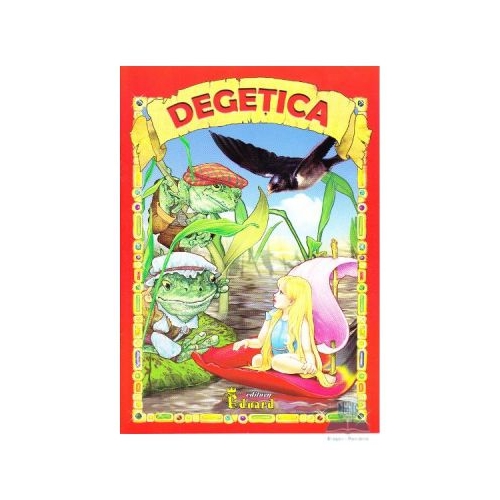 Degetica. Poveste - Hans Christian Andersen